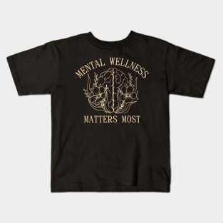 Mental wellness matters most Kids T-Shirt